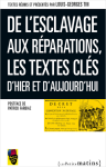 DE l'Esclavage aux réparations, les textes clés vignette